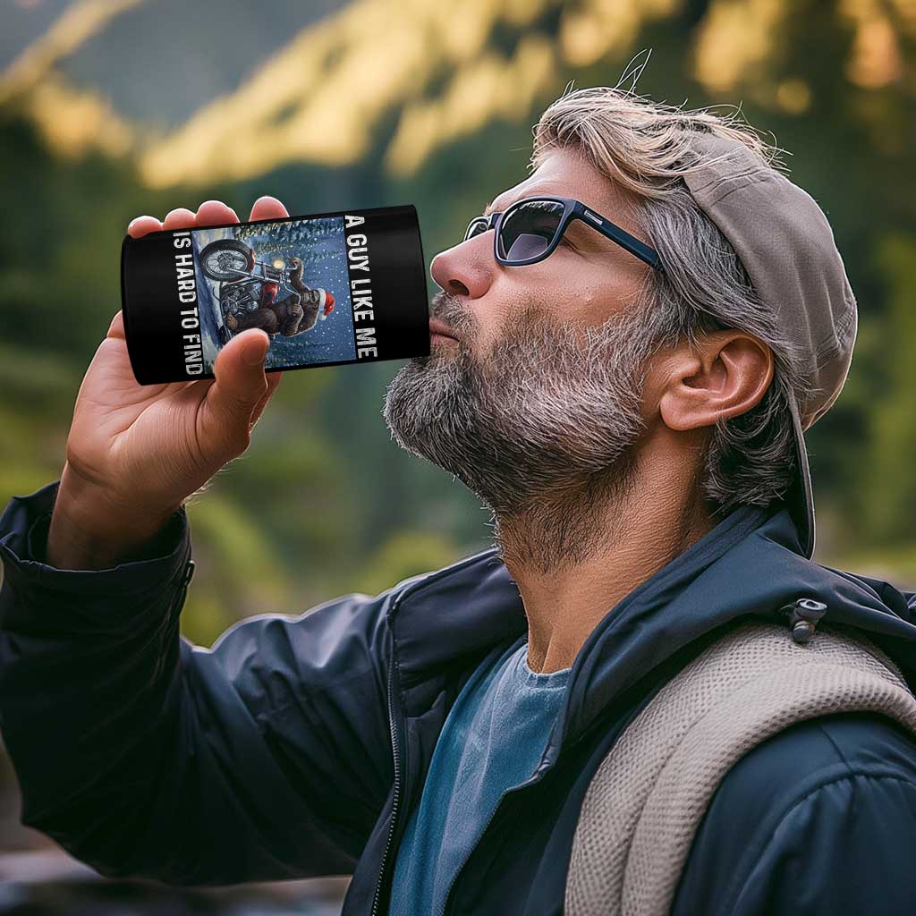 Funny Bigfoot Motorcycle Christmas 4 in 1 Can Cooler Tumbler A Guy Like Me Is Hard To Forest Find - Wonder Print Shop