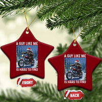 Funny Bigfoot Motorcycle Xmas Ceramic Ornament A Guy Like Me Is Hard To Forest Find - Wonder Print Shop