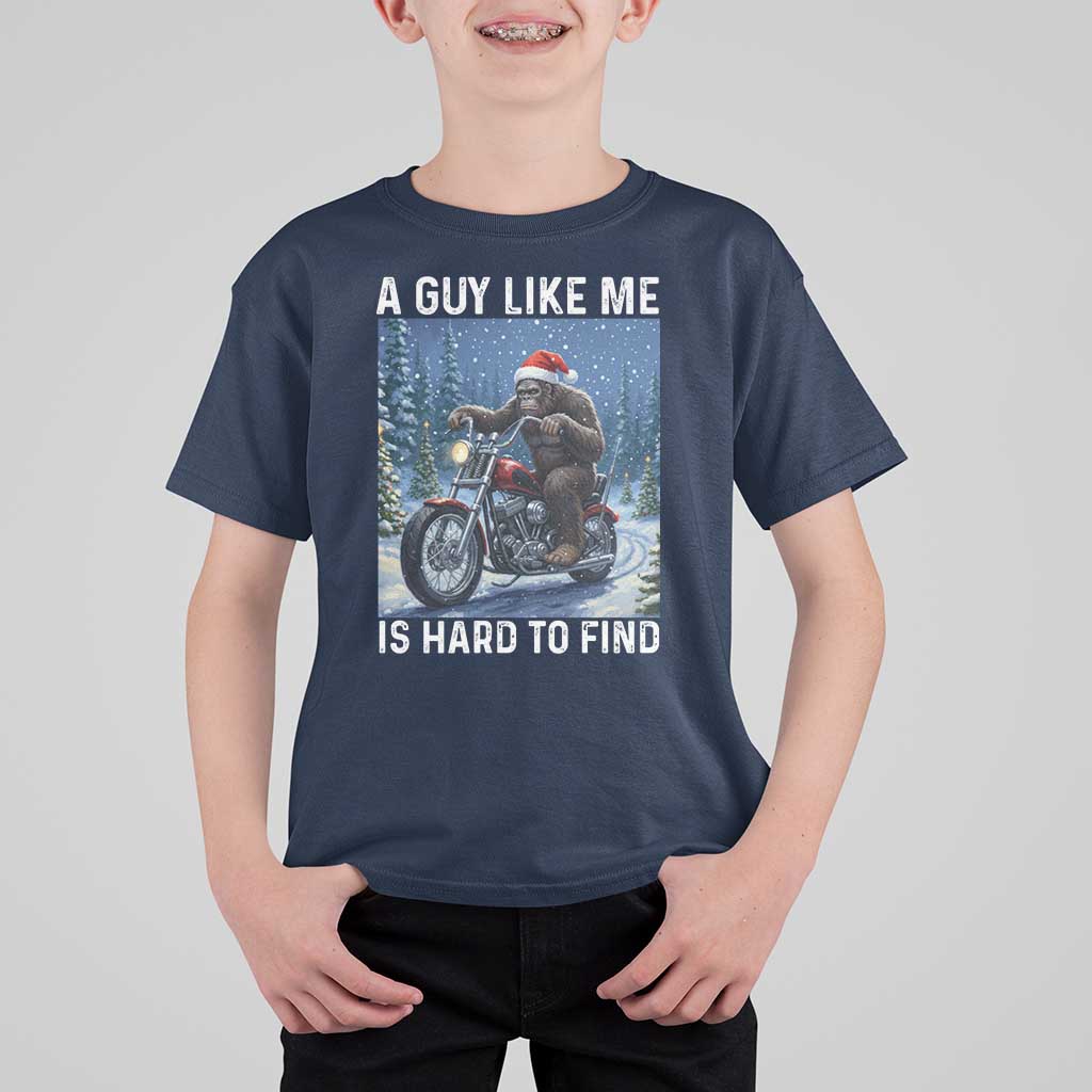 Funny Bigfoot Motorcycle Christmas T Shirt For Kid A Guy Like Me Is Hard To Forest Find - Wonder Print Shop