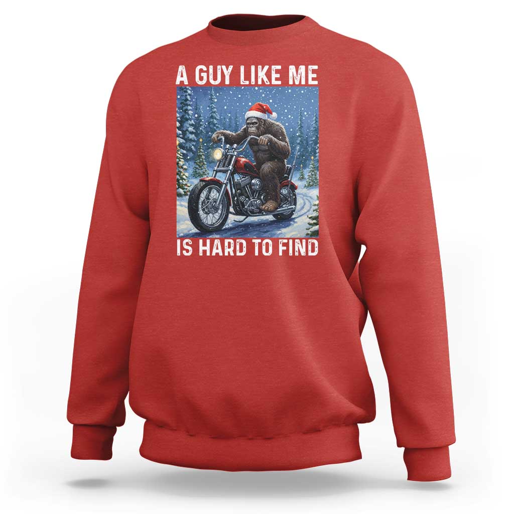 Funny Bigfoot Motorcycle Christmas Sweatshirt A Guy Like Me Is Hard To Forest Find - Wonder Print Shop