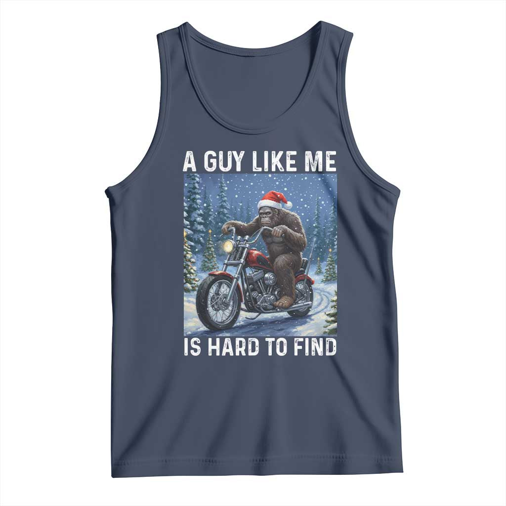 Funny Bigfoot Motorcycle Christmas Tank Top A Guy Like Me Is Hard To Forest Find - Wonder Print Shop