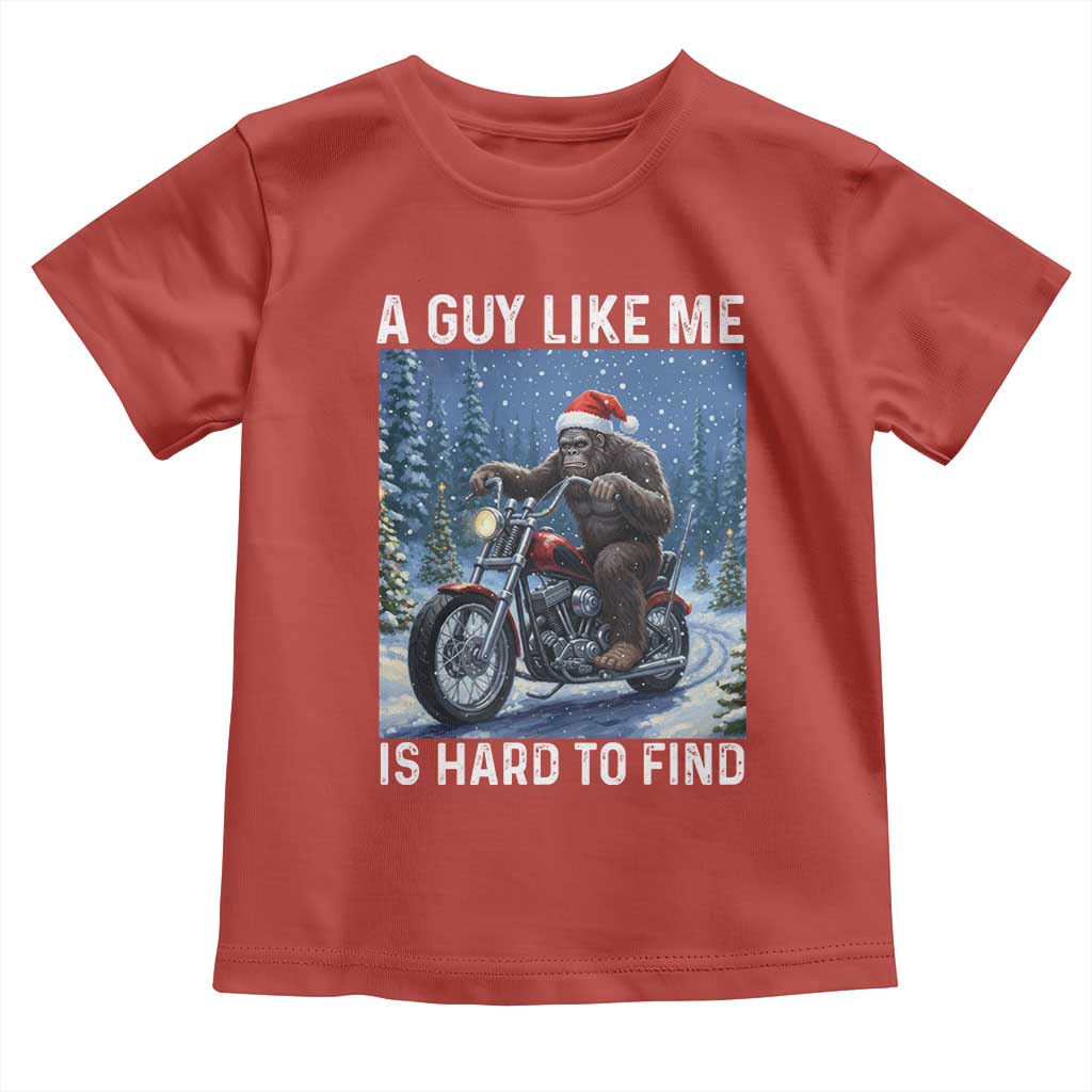 Funny Bigfoot Motorcycle Christmas Toddler T Shirt A Guy Like Me Is Hard To Forest Find - Wonder Print Shop
