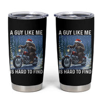 Funny Bigfoot Motorcycle Christmas Tumbler Cup A Guy Like Me Is Hard To Forest Find - Wonder Print Shop