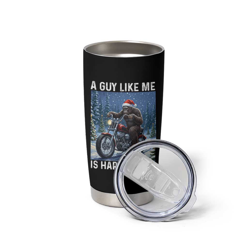 Funny Bigfoot Motorcycle Christmas Tumbler Cup A Guy Like Me Is Hard To Forest Find - Wonder Print Shop
