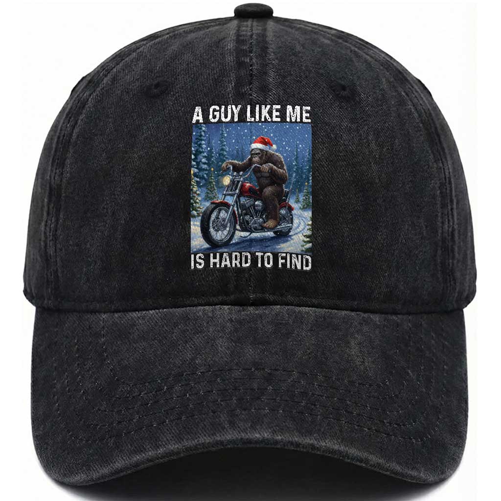 Funny Bigfoot Motorcycle Christmas Washed Cotton Baseball Cap A Guy Like Me Is Hard To Forest Find