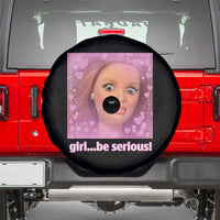 Funny Doll Face Meme Spare Tire Cover Girl Be Serious - Wonder Print Shop