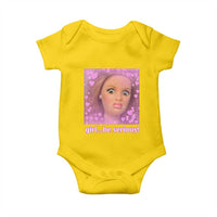 Funny Doll Face Meme Baby Onesie Girl Be Serious - Wonder Print Shop