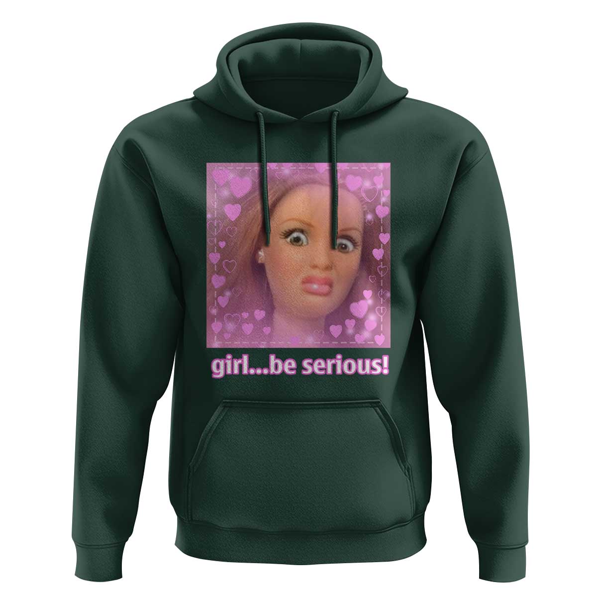 Funny Doll Face Meme Hoodie Girl Be Serious - Wonder Print Shop