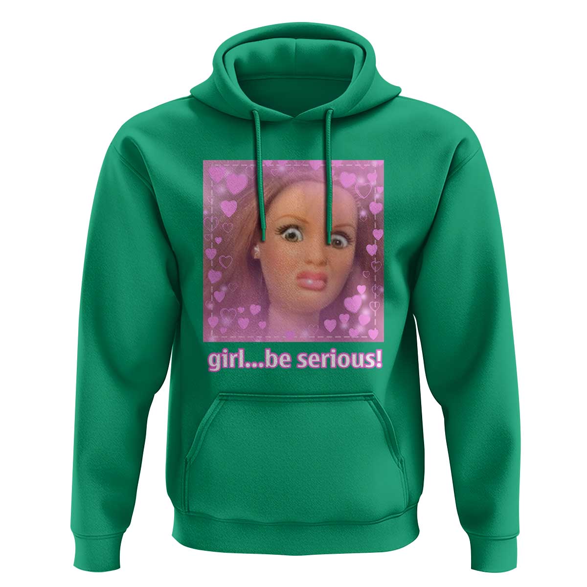 Funny Doll Face Meme Hoodie Girl Be Serious - Wonder Print Shop