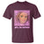 Funny Doll Face Meme T Shirt Girl Be Serious - Wonder Print Shop