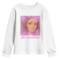 Funny Doll Face Meme Youth Sweatshirt Girl Be Serious - Wonder Print Shop