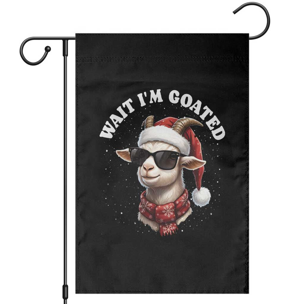 Funny Reindeer Christmas Garden Flag Wait I Am Goated - Wonder Print Shop