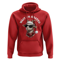 Funny Reindeer Christmas Hoodie Wait I Am Goated - Wonder Print Shop