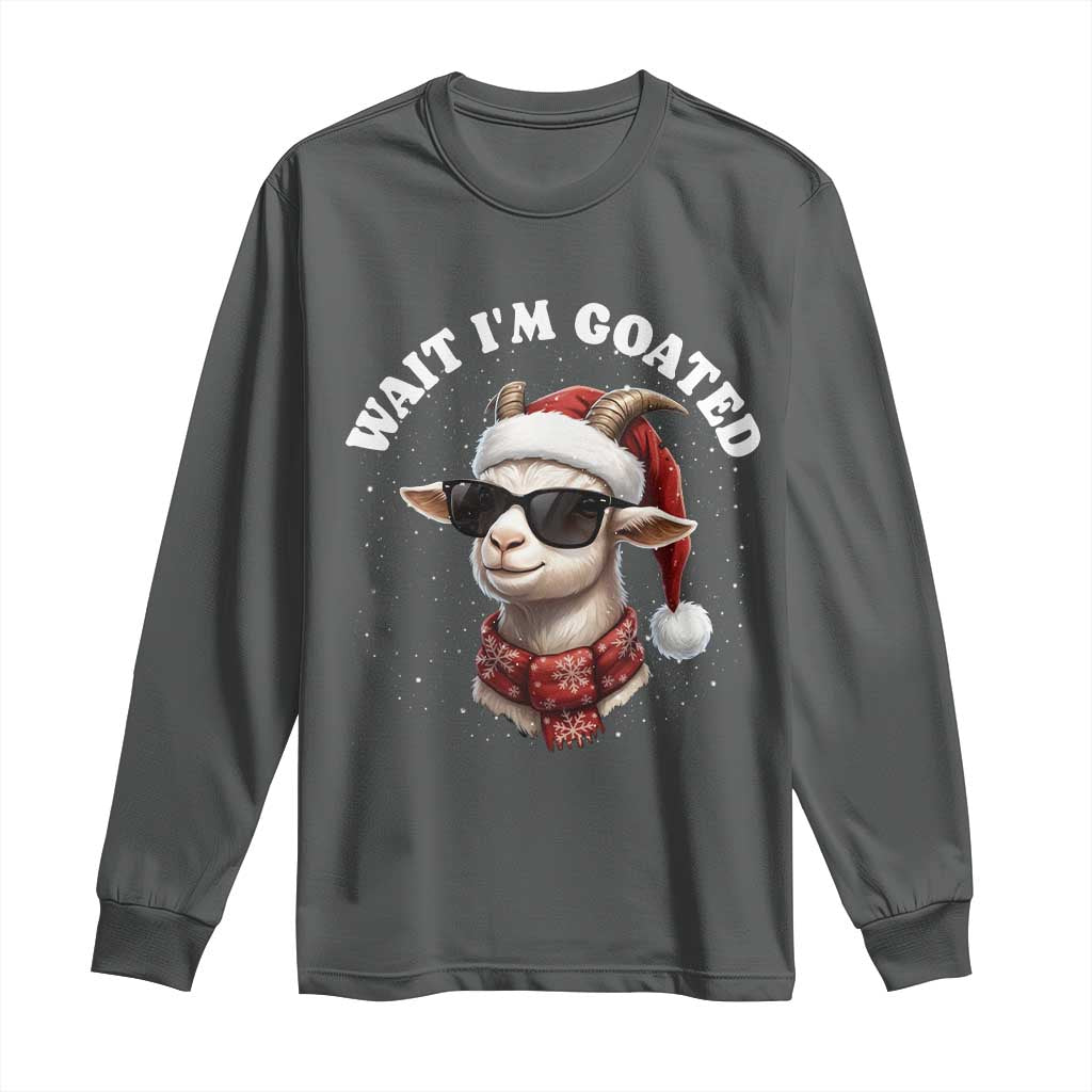 Funny Reindeer Christmas Long Sleeve Shirt Wait I Am Goated - Wonder Print Shop