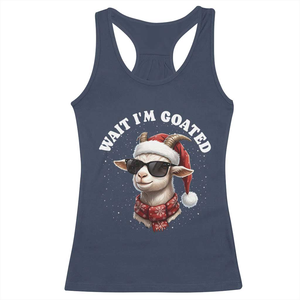 Funny Reindeer Christmas Racerback Tank Top Wait I Am Goated - Wonder Print Shop