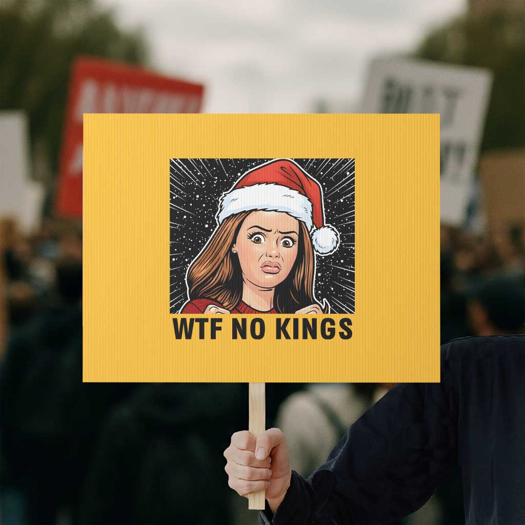 No Kings Protest Sign Funny Disgusting Doll Face Meme Christmas - Wonder Print Shop