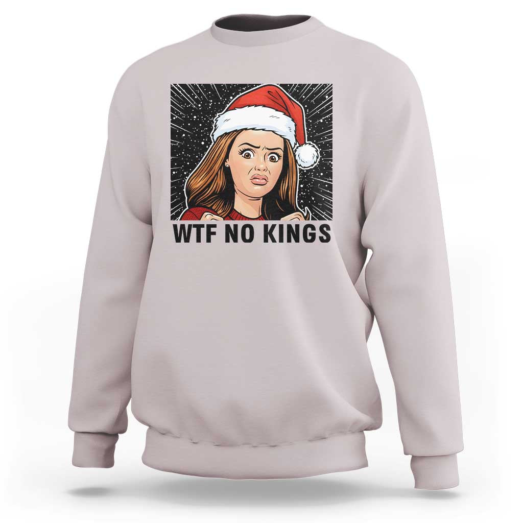 No Kings Sweatshirt Funny Disgusting Doll Face Meme Christmas - Wonder Print Shop