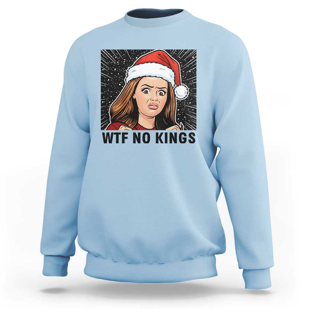 No Kings Sweatshirt Funny Disgusting Doll Face Meme Christmas - Wonder Print Shop