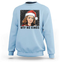 No Kings Sweatshirt Funny Disgusting Doll Face Meme Christmas - Wonder Print Shop