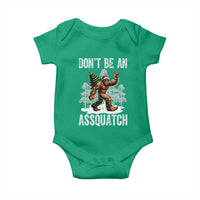 Funny Bigfoot Christmas Baby Onesie Do Not Be An Assquatch - Wonder Print Shop