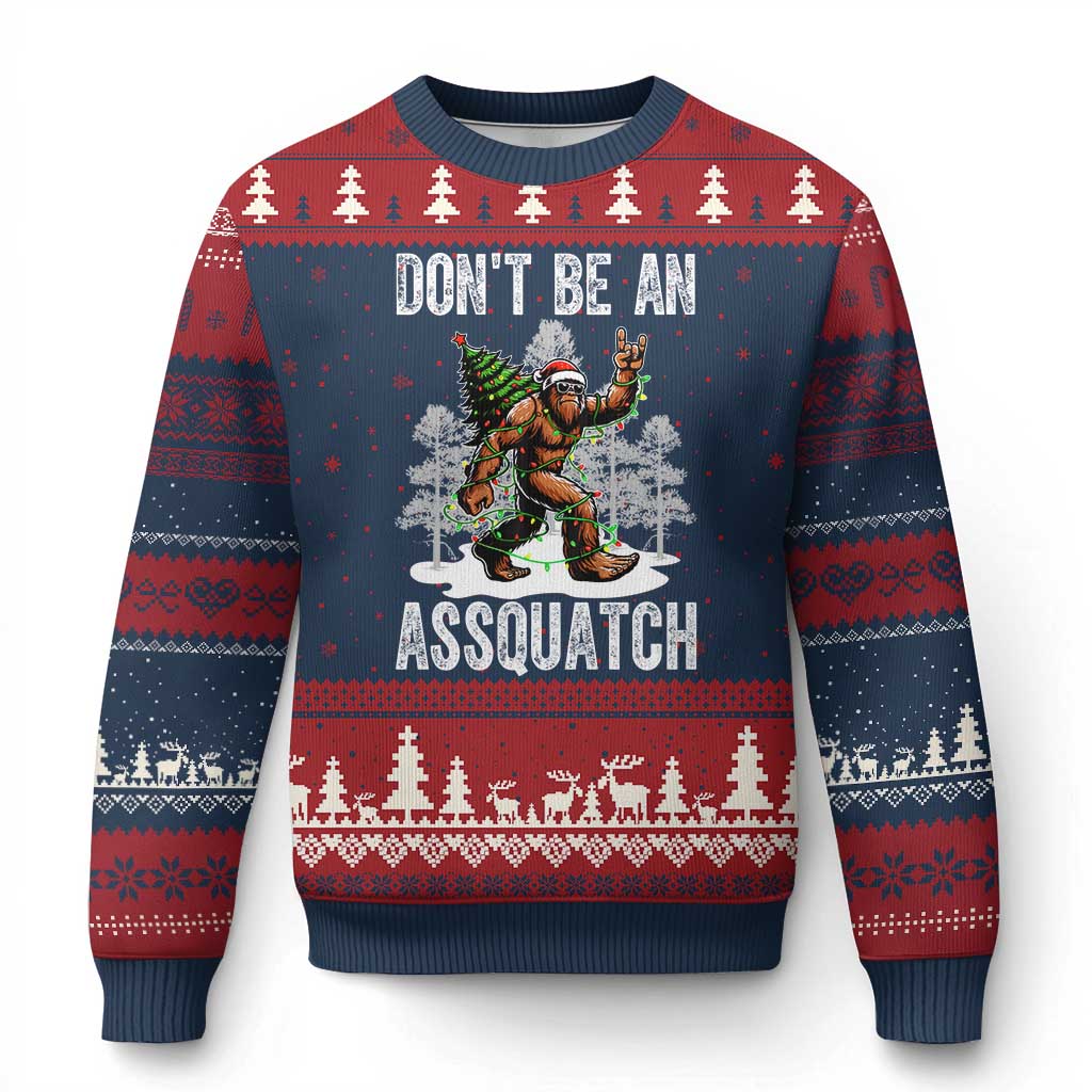 Funny Bigfoot Xmas Ugly Christmas Sweater Do Not Be An Assquatch - Wonder Print Shop