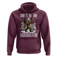 Funny Bigfoot Christmas Hoodie Do Not Be An Assquatch - Wonder Print Shop