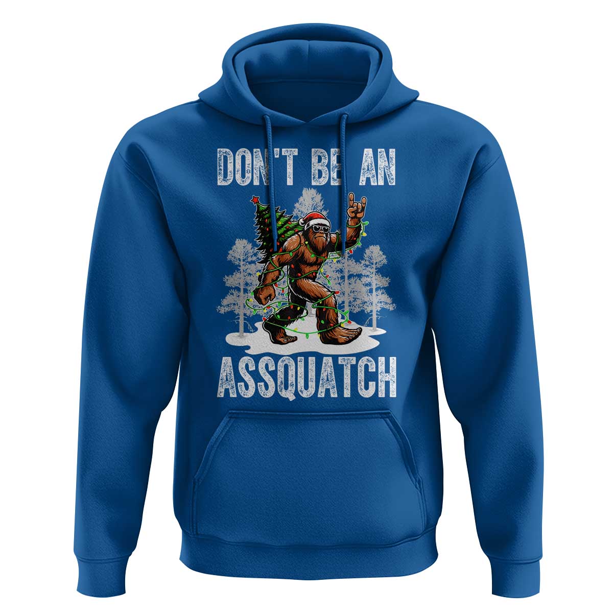 Funny Bigfoot Christmas Hoodie Do Not Be An Assquatch - Wonder Print Shop