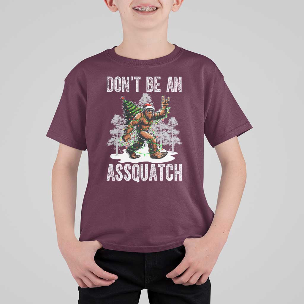 Funny Bigfoot Christmas T Shirt For Kid Do Not Be An Assquatch - Wonder Print Shop