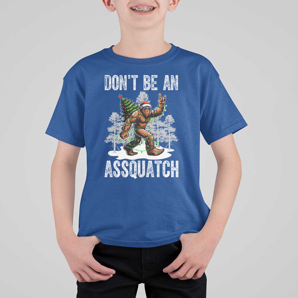 Funny Bigfoot Christmas T Shirt For Kid Do Not Be An Assquatch - Wonder Print Shop