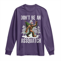 Funny Bigfoot Christmas Long Sleeve Shirt Do Not Be An Assquatch - Wonder Print Shop