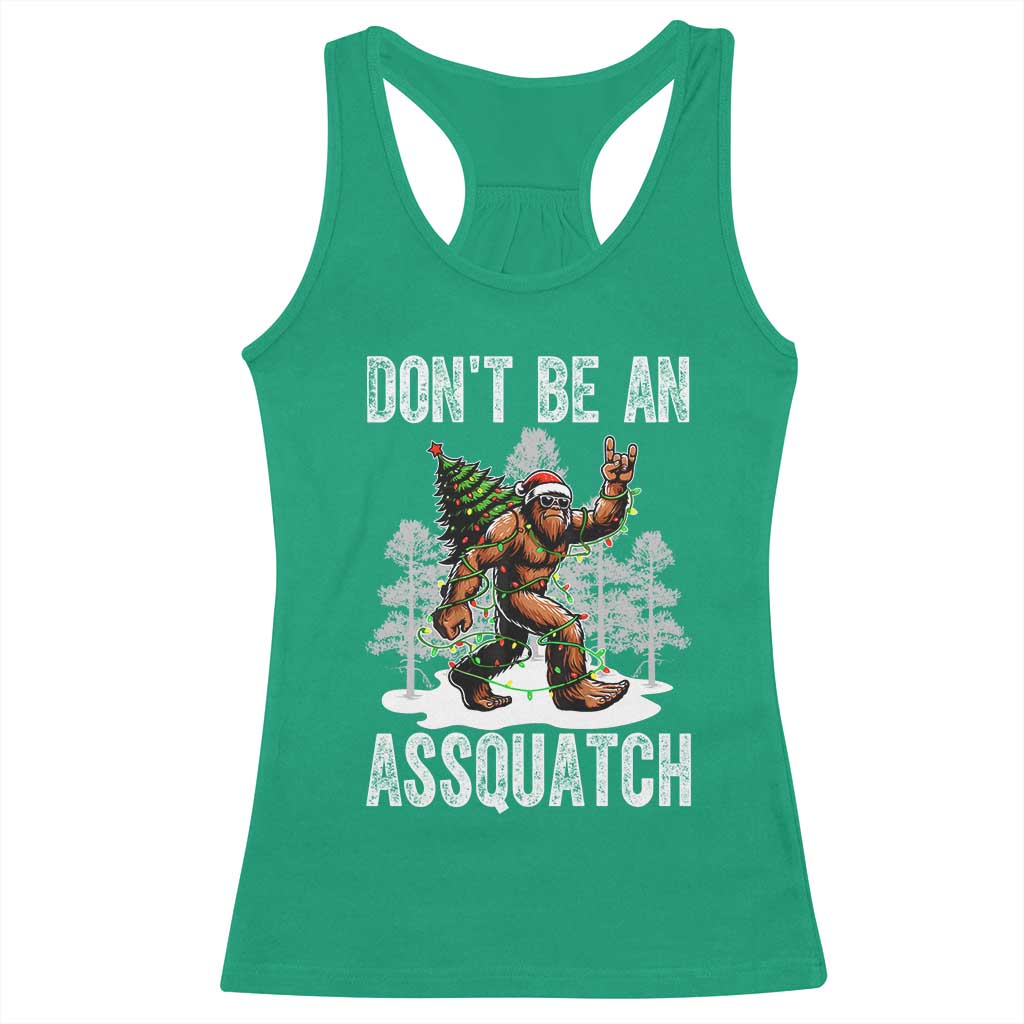 Funny Bigfoot Christmas Racerback Tank Top Do Not Be An Assquatch - Wonder Print Shop