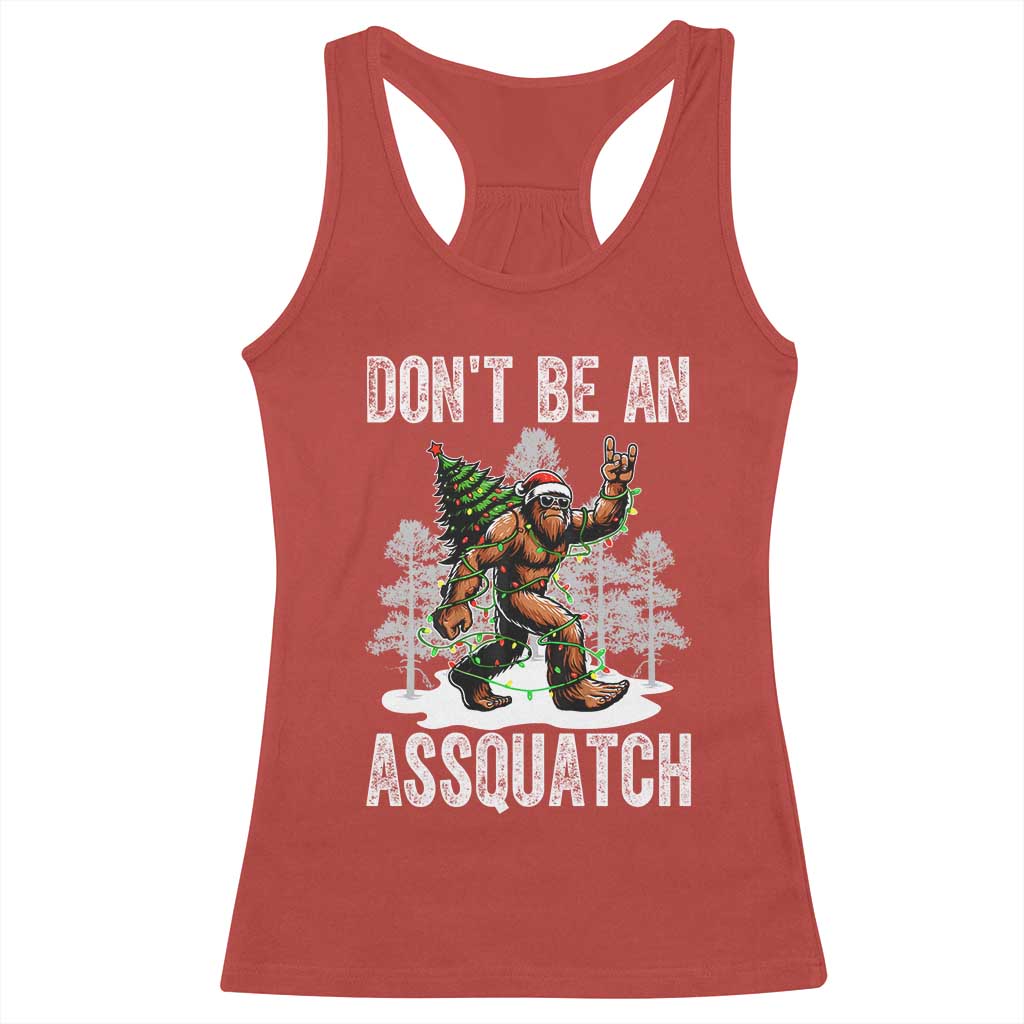 Funny Bigfoot Christmas Racerback Tank Top Do Not Be An Assquatch - Wonder Print Shop