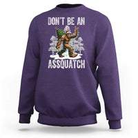 Funny Bigfoot Christmas Sweatshirt Do Not Be An Assquatch - Wonder Print Shop