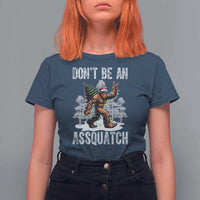 Funny Bigfoot Christmas T Shirt For Women Do Not Be An Assquatch - Wonder Print Shop
