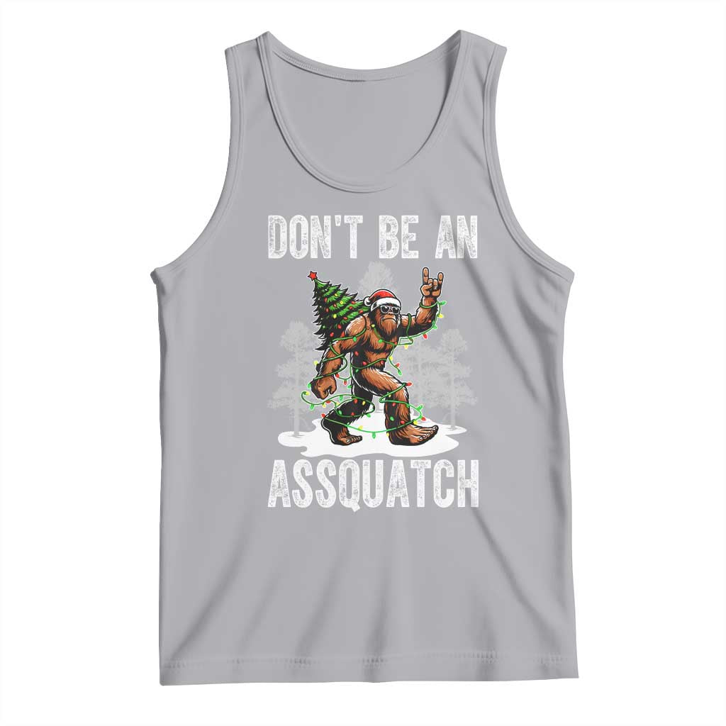Funny Bigfoot Christmas Tank Top Do Not Be An Assquatch - Wonder Print Shop