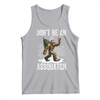 Funny Bigfoot Christmas Tank Top Do Not Be An Assquatch - Wonder Print Shop