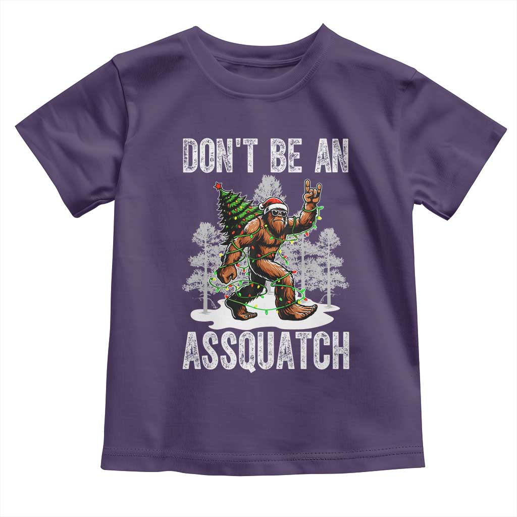 Funny Bigfoot Christmas Toddler T Shirt Do Not Be An Assquatch - Wonder Print Shop