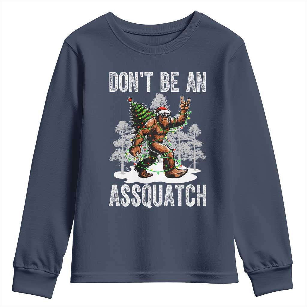 Funny Bigfoot Christmas Youth Sweatshirt Do Not Be An Assquatch - Wonder Print Shop