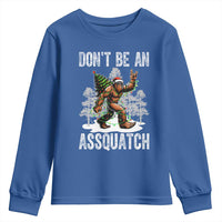 Funny Bigfoot Christmas Youth Sweatshirt Do Not Be An Assquatch - Wonder Print Shop