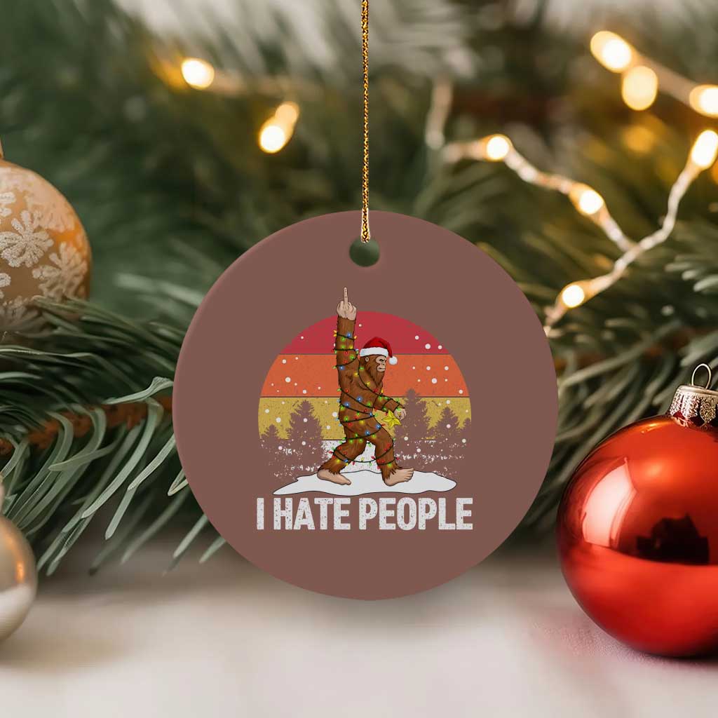 Funny Bigfoot Xmas Ceramic Ornament I Hate People - Wonder Print Shop