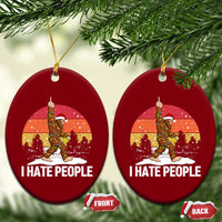Funny Bigfoot Xmas Ceramic Ornament I Hate People - Wonder Print Shop
