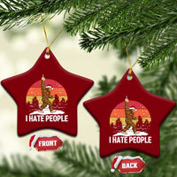 Funny Bigfoot Xmas Ceramic Ornament I Hate People - Wonder Print Shop