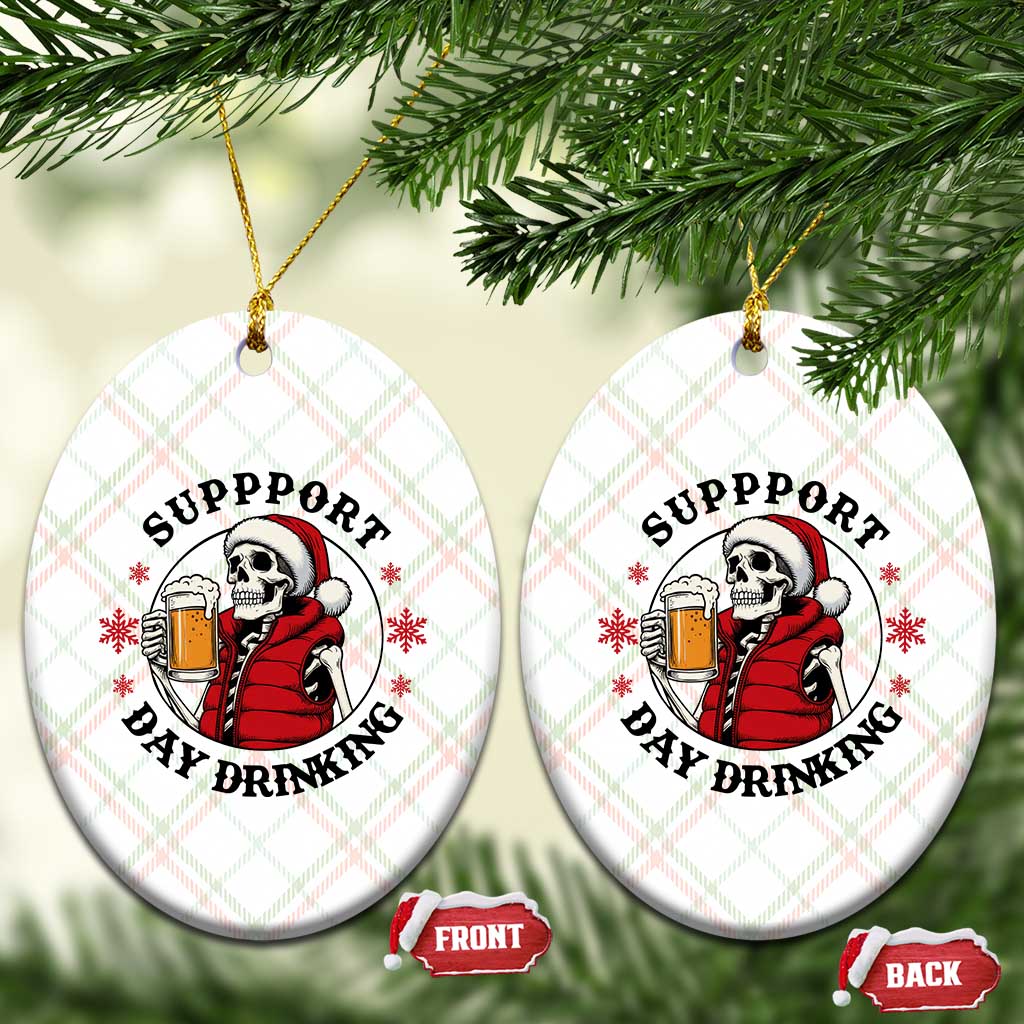 Funny Skeleton Beer Xmas Ceramic Ornament Support Day Drinking - Wonder Print Shop