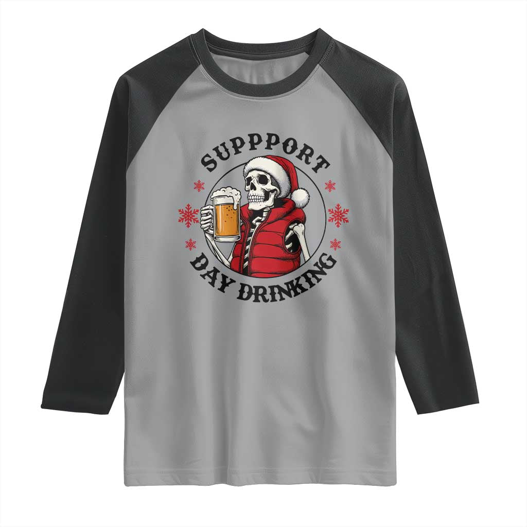 Funny Skeleton Beer Christmas Raglan Shirt Support Day Drinking - Wonder Print Shop