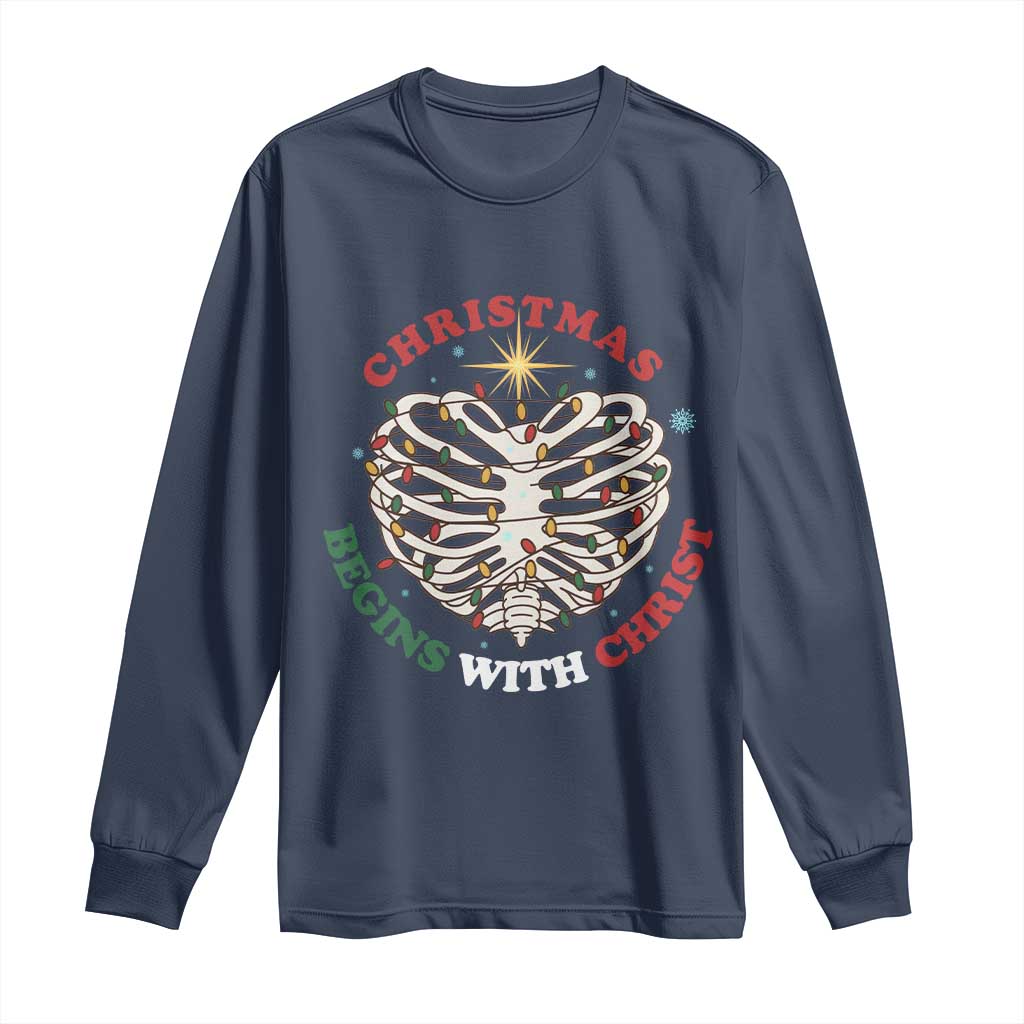 Funny Skeleton Christian Long Sleeve Shirt Christmas Begins With Christ - Wonder Print Shop
