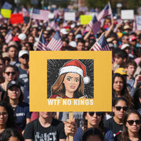 No Kings Protest Sign Funny Doll Face Meme Christmas - Wonder Print Shop