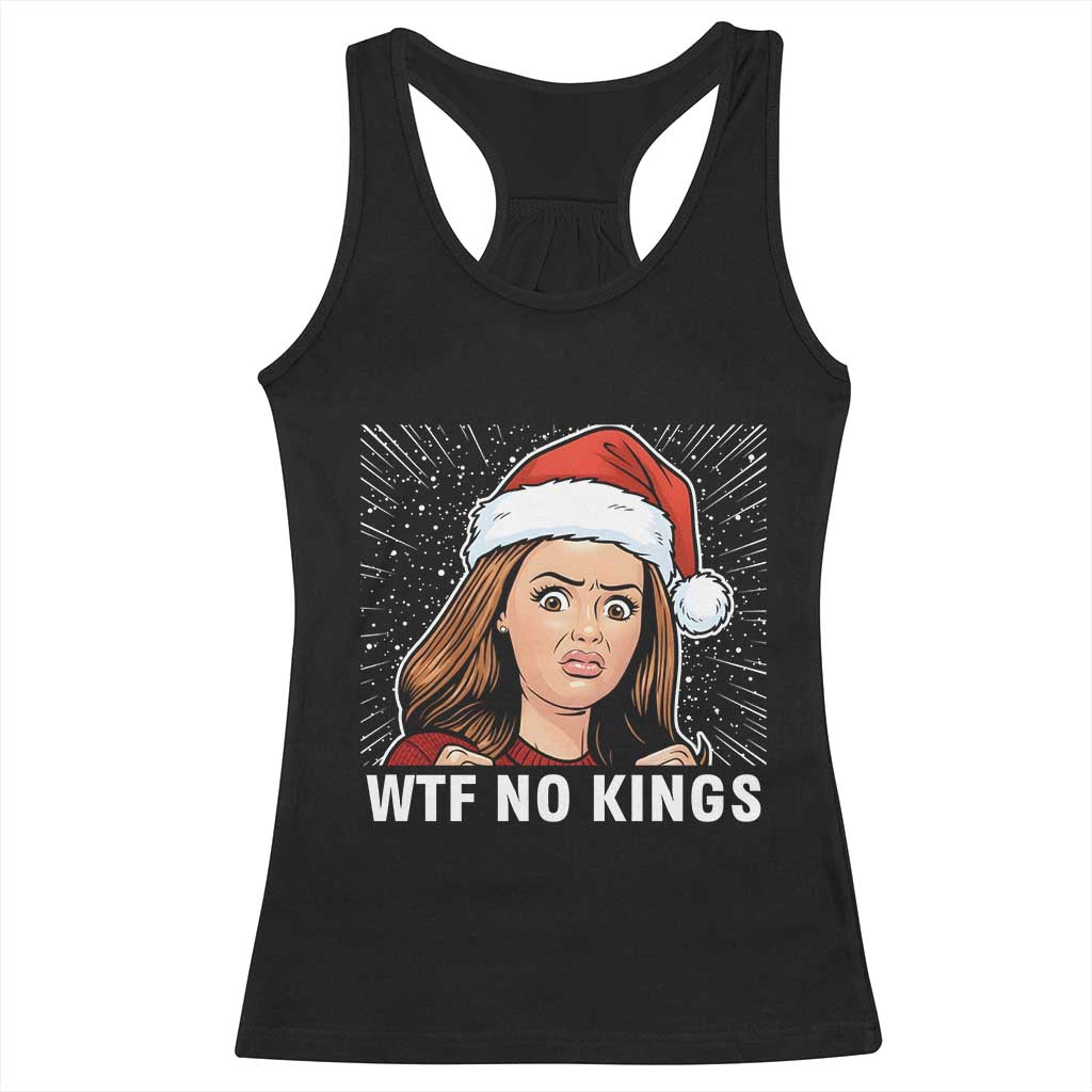 No Kings Racerback Tank Top Funny Doll Face Meme Christmas - Wonder Print Shop