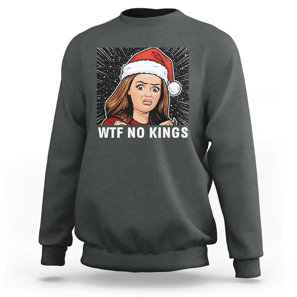 No Kings Sweatshirt Funny Doll Face Meme Christmas - Wonder Print Shop
