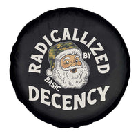 Funny Santa Camo Christmas Spare Tire Cover Radicalized By Basic Decency - Wonder Print Shop