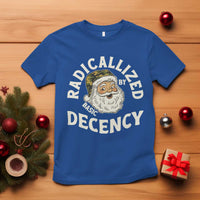 Funny Santa Camo Christmas T Shirt Radicalized By Basic Decency - Wonder Print Shop